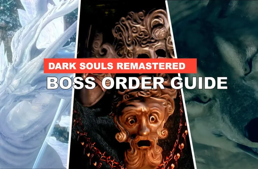 Dark Souls: Remastered Boss Order With DLC