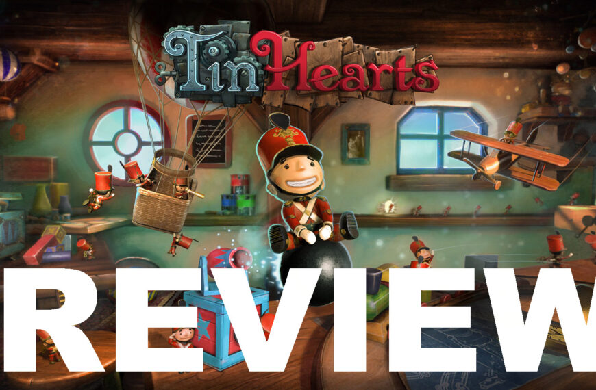 Tin Hearts Review – Playing With Toys Has Never Been So Puzzling